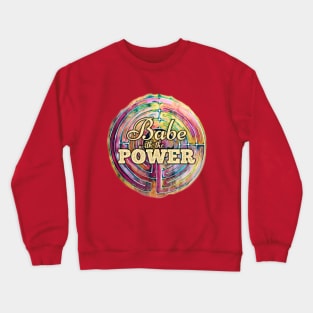 Labyrinth Movie Babe with the Power Crewneck Sweatshirt